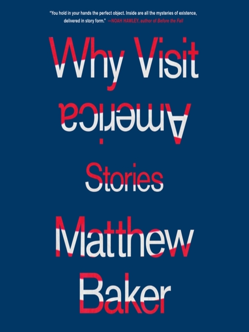 Title details for Why Visit America by Matthew Baker - Available